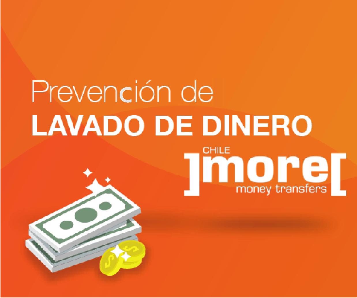 Prevención de Lavado de Dinero 3.0- Agencia More Chile